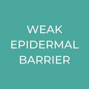 Weak Epidermal Barrier